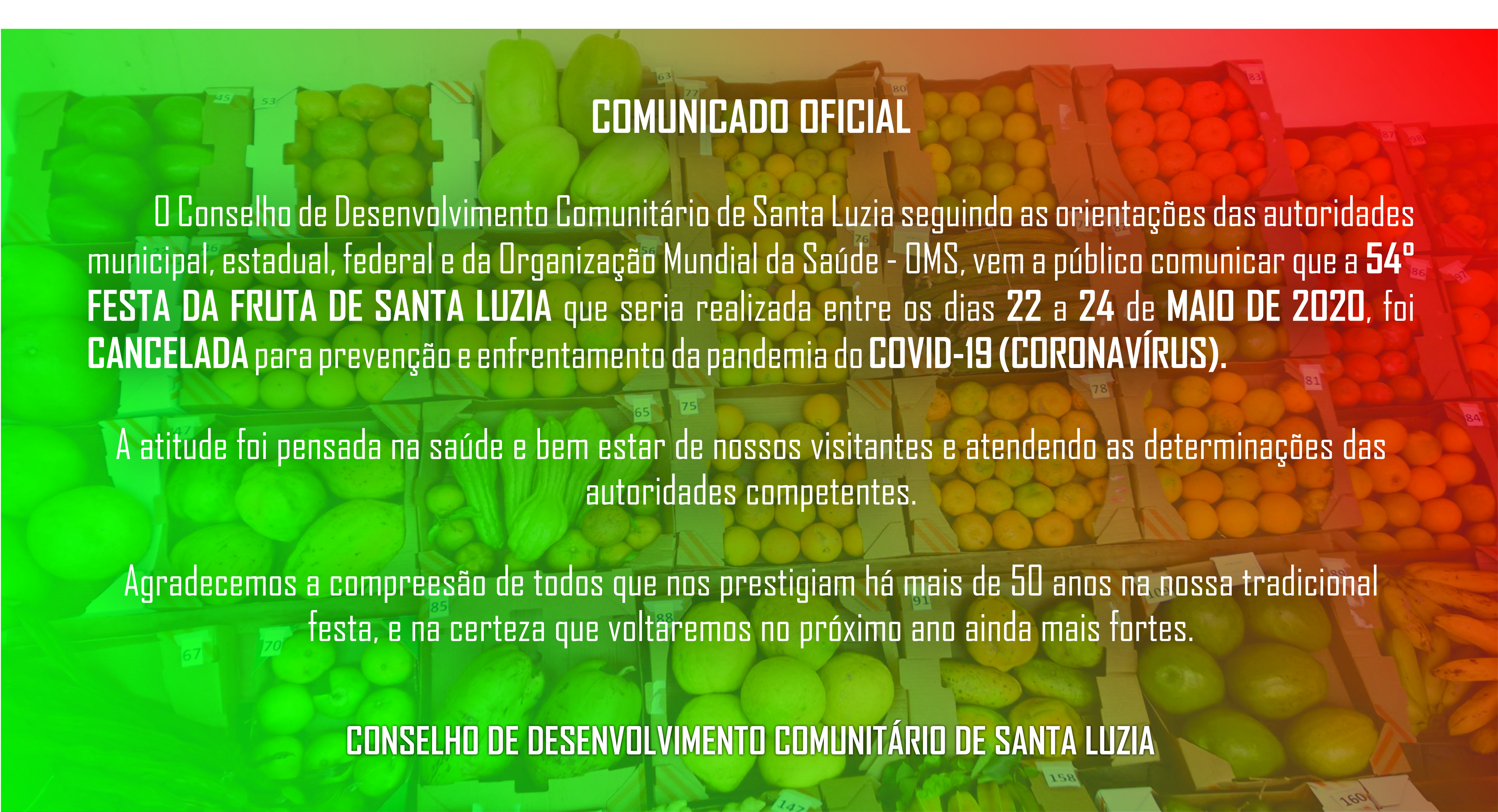 COMUNICADO OFICIAL DO CONSELHO DE DESENVOLVIMENTO COMUNITÁRIO DE SANTA LUZIA