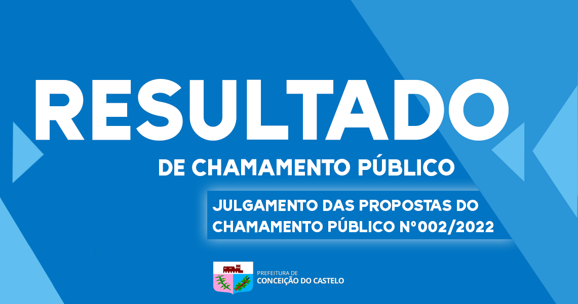RESULTADO DE CHAMAMENTO PÚBLICO N.º 002/2022