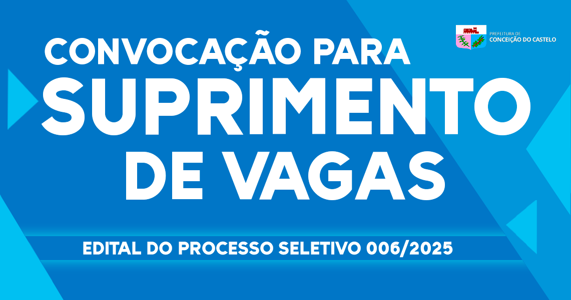 CONVOCAÇÃO PARA SUPRIMENTO DE VAGAS