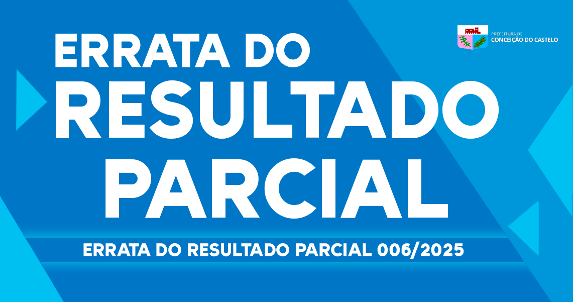 ERRATA DO RESULTADO PARCIAL DO PSS 006/2025