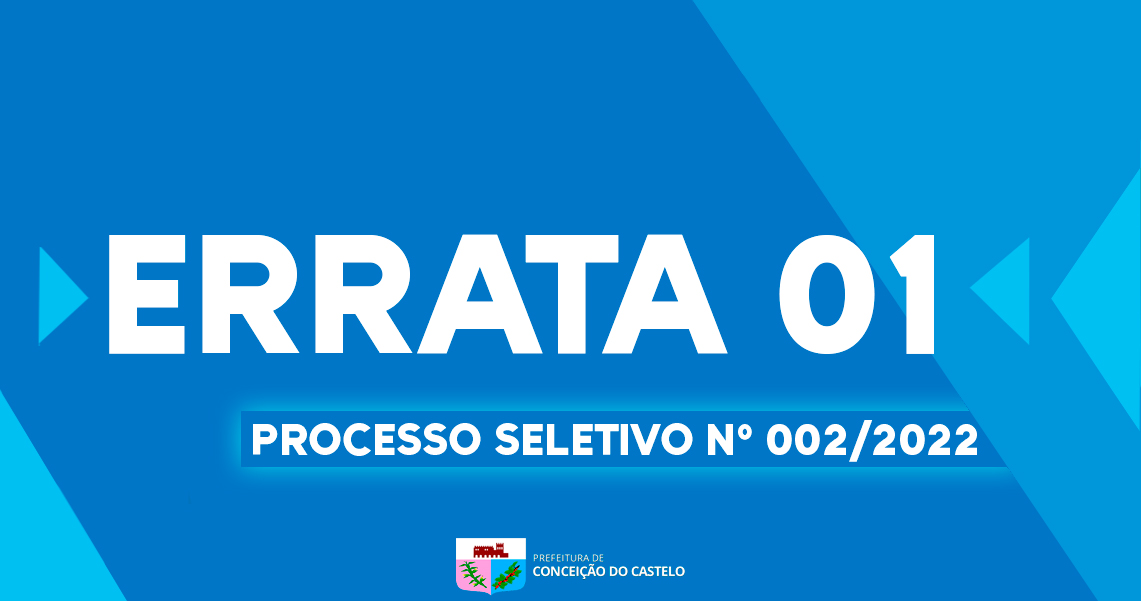 ERRATA DO PROCESSO SELETIVO SEMED Nº 002/2022