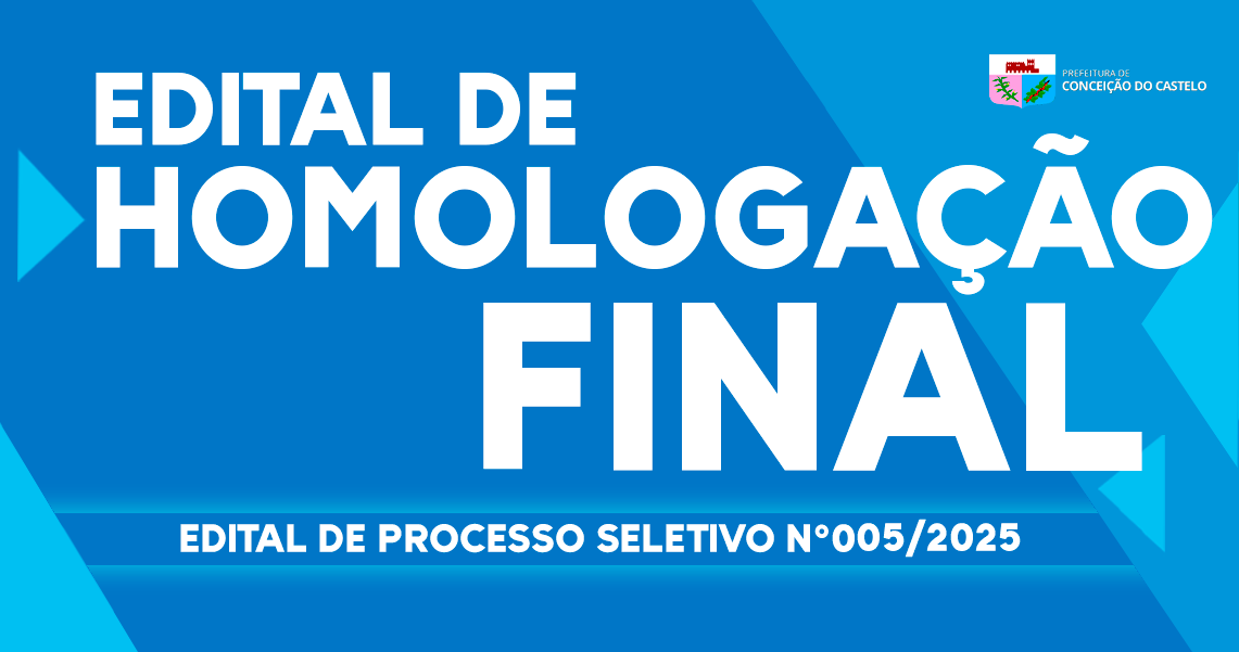 EDITAL DE HOMOLOGAÇÃO FINAL