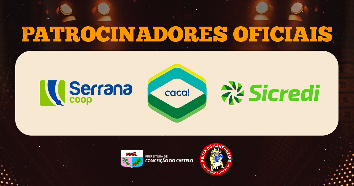 PATROCINADORES OFICIAIS DA FESTA DO SANFONEIRO 2026
