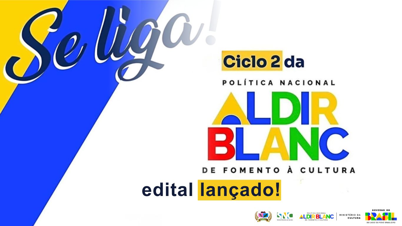 EDITAL 001/2026 POLÍTICA NACIONAL ALDIR BLANC FOMENTO À CULTURA 