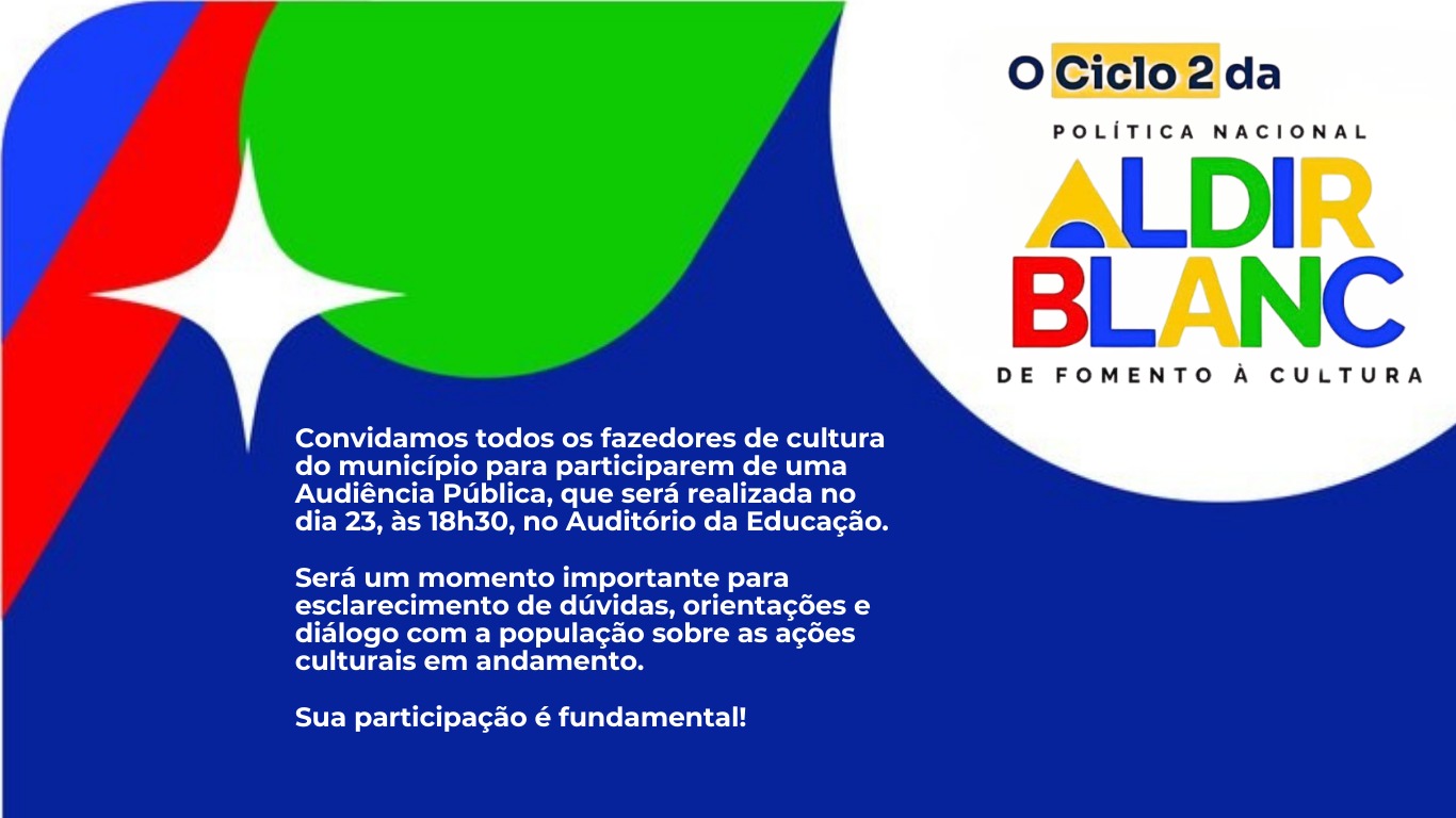 AUDIÊNCIA PÚBLICA POLÍTICA NACIONAL ALDIR BLANC FOMENTO À CULTURA