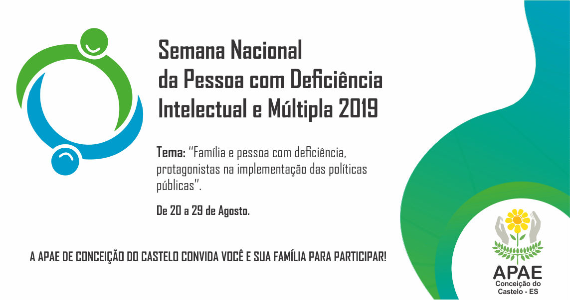 Semana Nacional da Pessoa com Deficiência Intelectual e Múltipla 2019 - PROGRAMAÇÃO