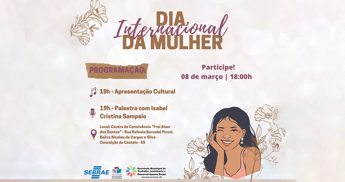 ASSISTÊNCIA PROMOVE EVENTO NO DIA INTERNACIONAL DA MULHER