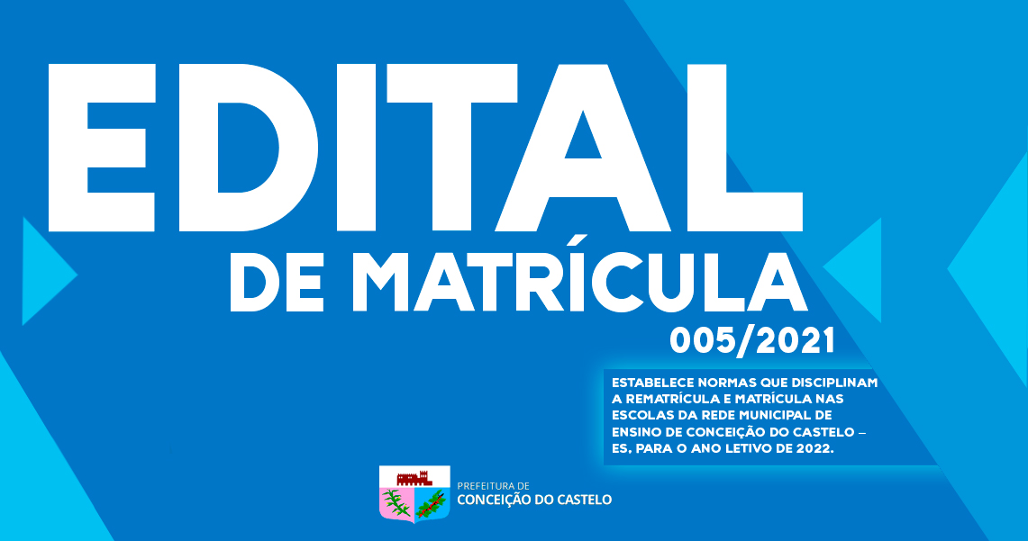 EDITAL DE MATRÍCULA 005/2021