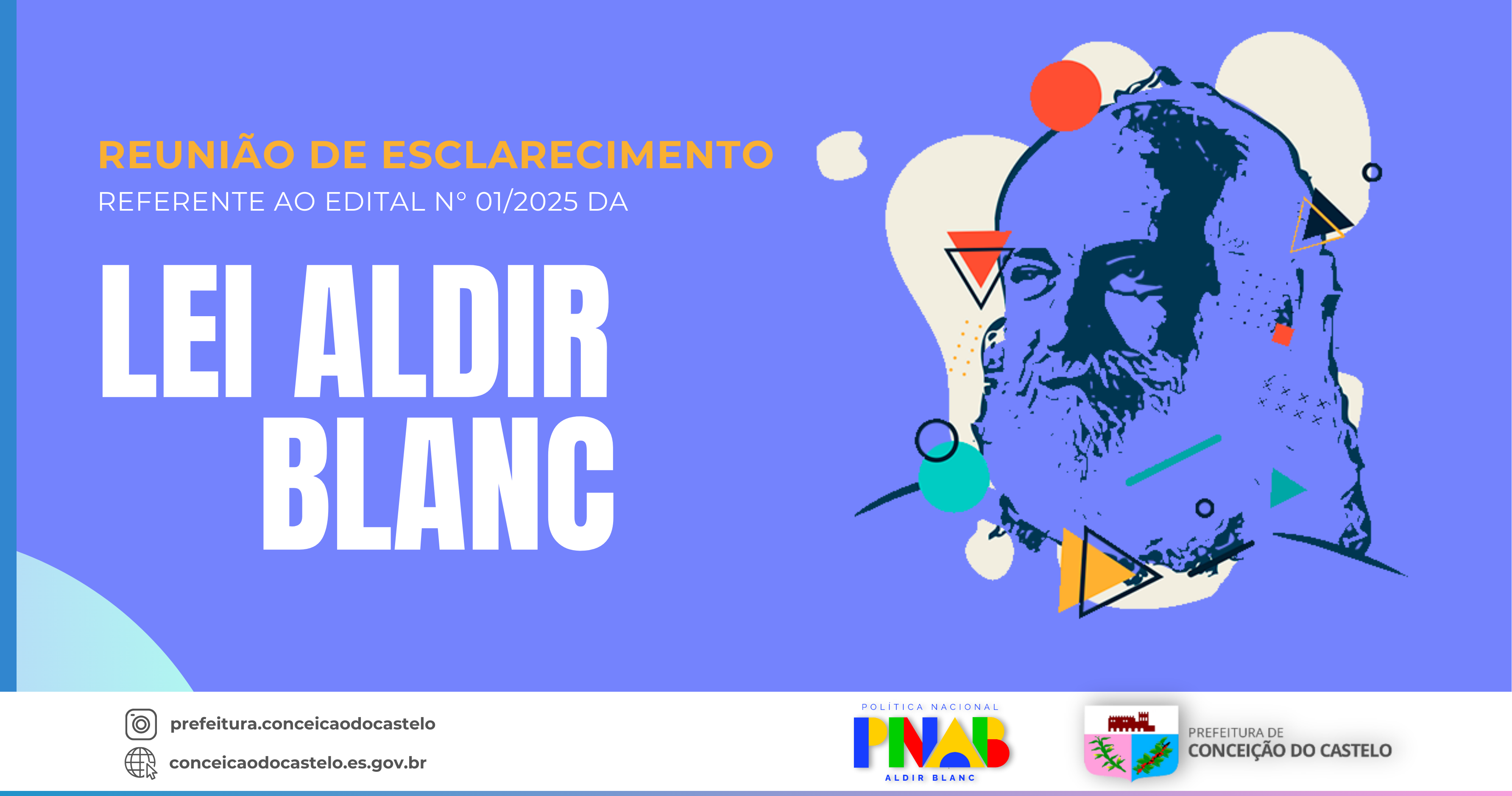 Reunião de Esclarecimentos referente ao Edital nº 01/2025 da Lei Aldir Blanc – PNAB 2025