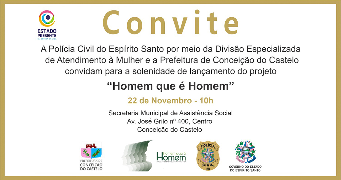 LANÇAMENTO DO PROJETO HOMEM QUE É HOMEM EM CONCEIÇÃO DO CASTELO