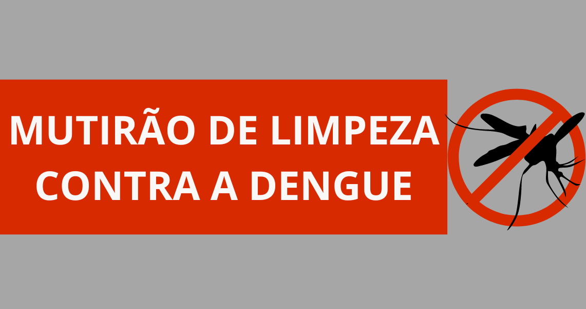 MUTIRÃO DE LIMPEZA NO MUNICÍPIO