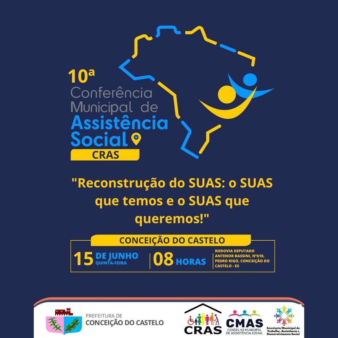 10° CONFERÊNCIA MUNICIPAL DE ASSISTÊNCIA SOCIAL