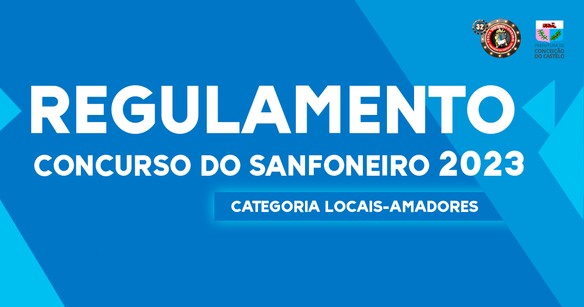 REGULAMENTO CONCURSO DO SANFONEIRO 2023 CATEGORIA LOCAIS-AMADORES