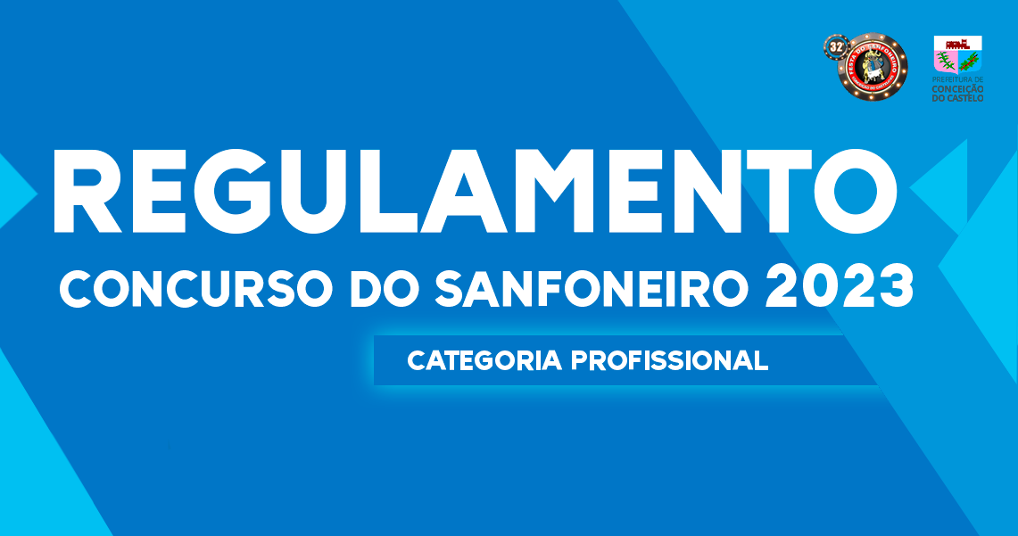 REGULAMENTO CONCURSO DO SANFONEIRO 2023 CATEGORIA PROFISSIONAL