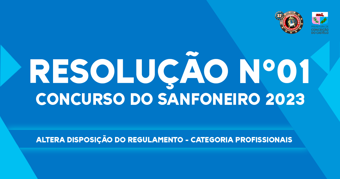 RESOLUÇÃO N°01 DA COMISSÃO ORGANIZADORA DOS CONCURSOS DE SANFONEIROS 2023