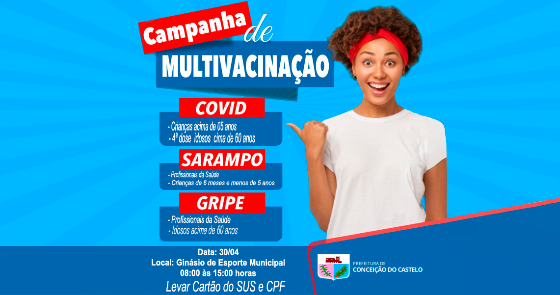 CAMPANHA DE MULTIVACINAÇÃO NESTE SÁBADO (30)