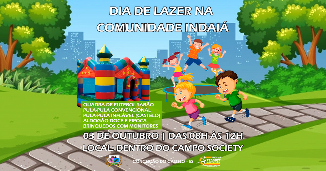DIA DE LAZER NA COMUNIDADE INDAIÁ