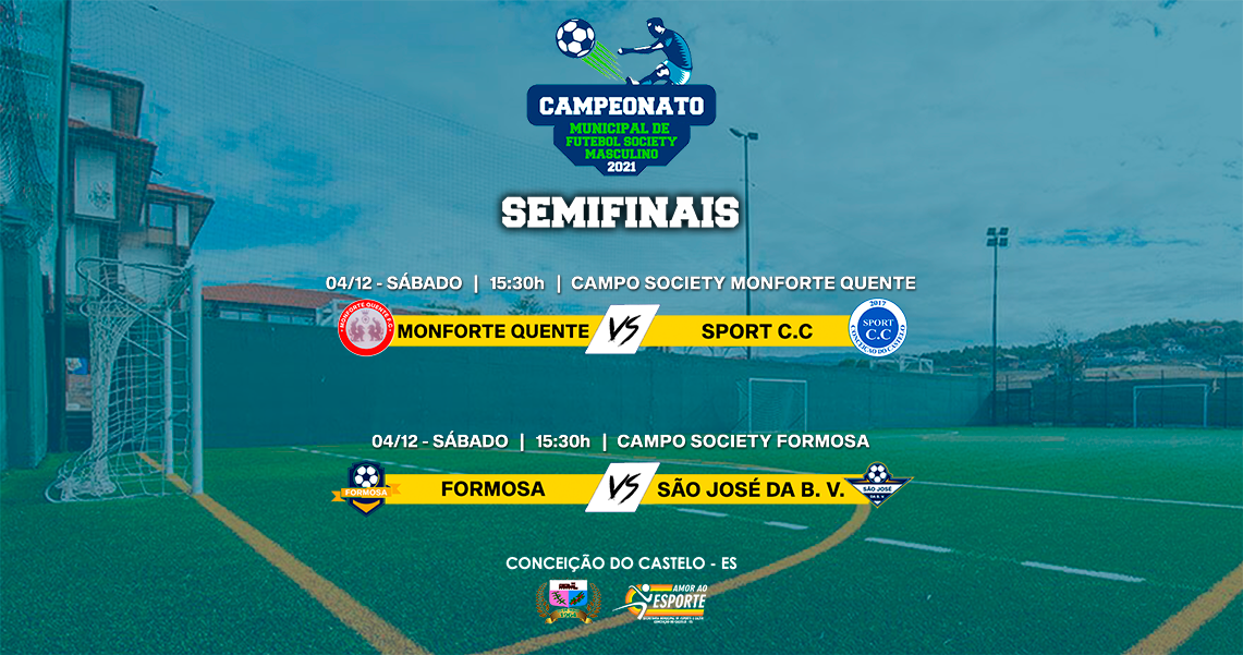 SEMIFINAIS DO FUTEBOL SOCIETY MASCULINO
