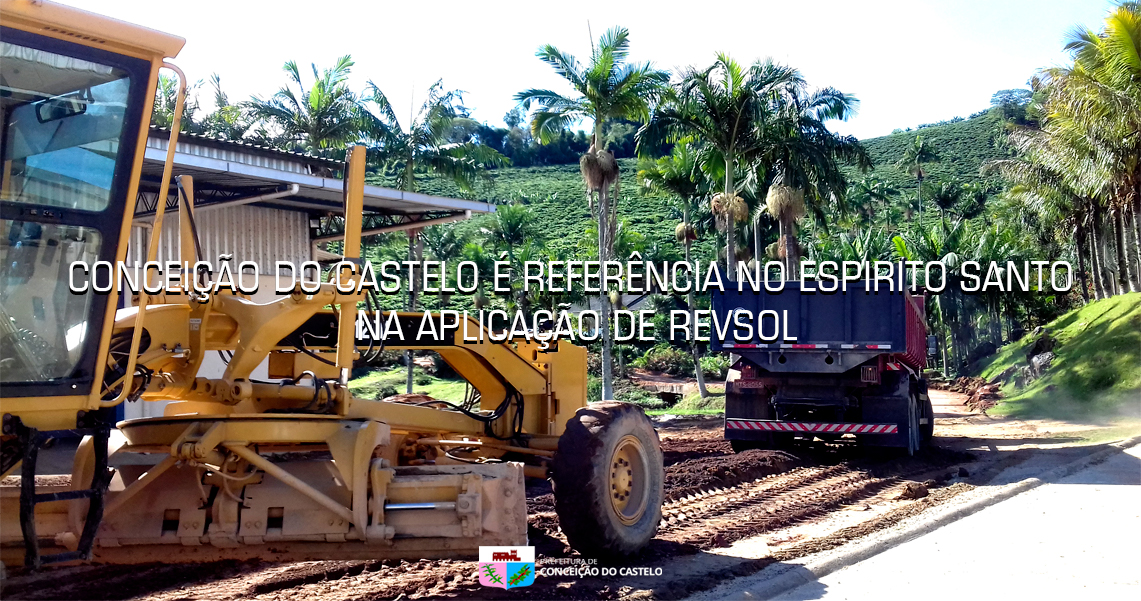 CONCEIÇÃO DO CASTELO É REFERÊNCIA NO ESPIRITO SANTO NA  APLICAÇÃO DE REVSOL