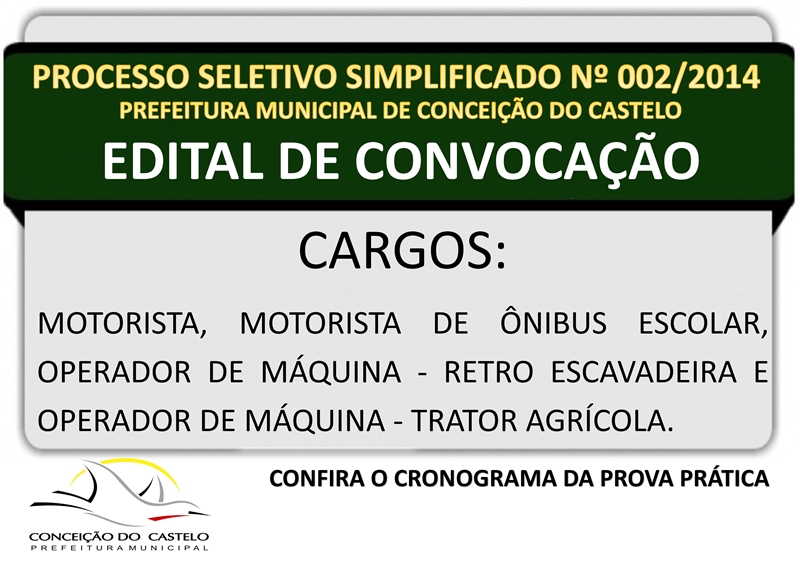 Edital de convocação do processo seletivo simplificado Nº 002/2014 para a data da prova prática (motoristas e operadores)