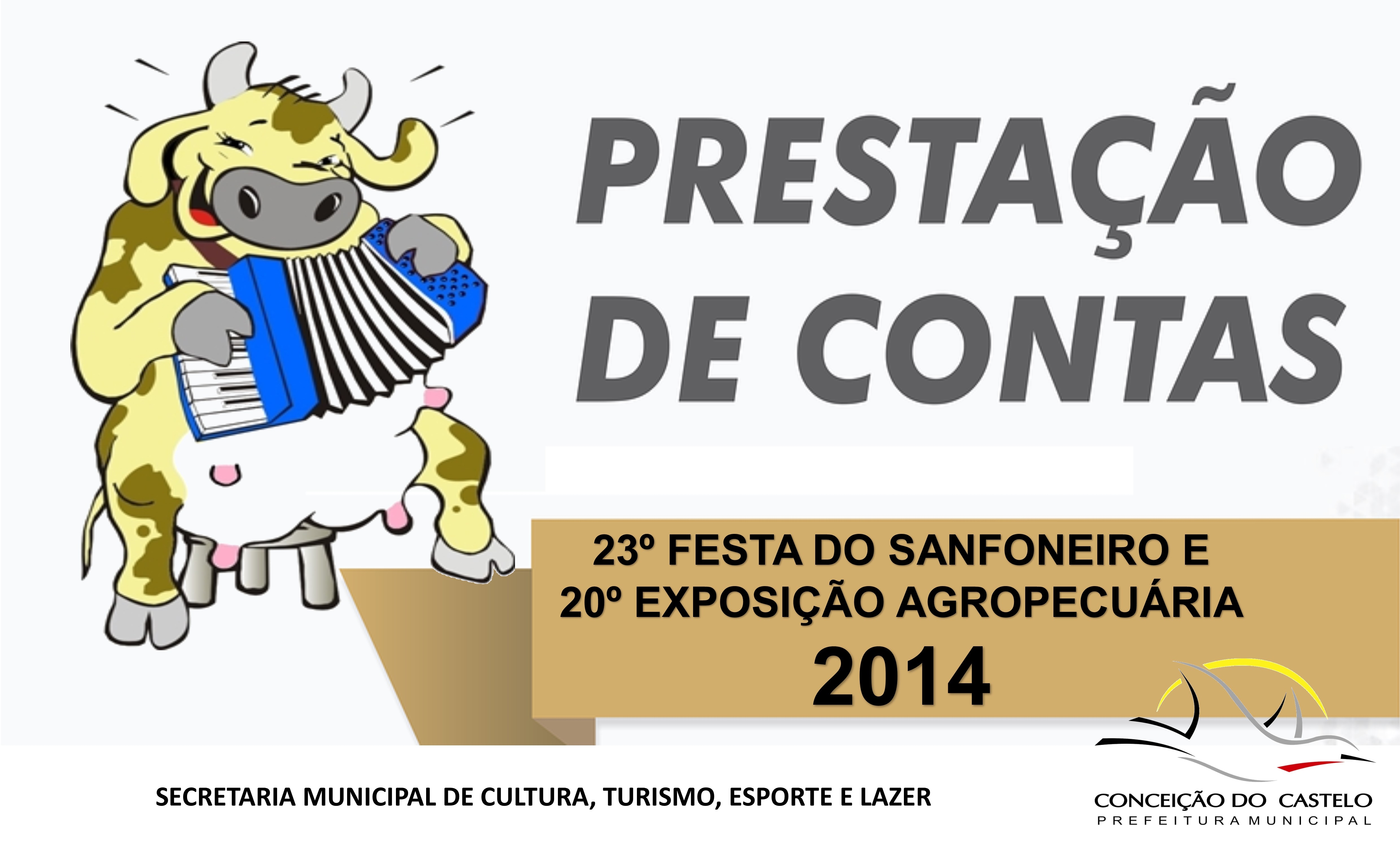 Prestação de contas da XXIII Festa do Sanfoneiro e XX Exposição Agropecuária