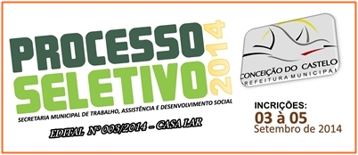 Prefeitura Municipal abre processo seletivo simplificado para contratação temporária para o programa Casa Lar