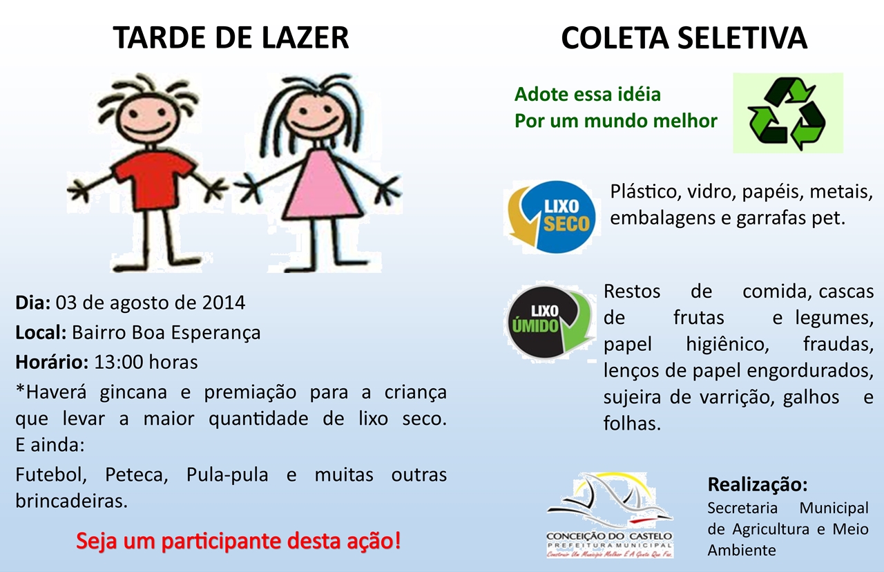 Secretaria Municipal de Agricultura e Meio Ambiente realiza gincana e tarde de lazer no Bairro Boa Esperança no dia 03 de agosto
