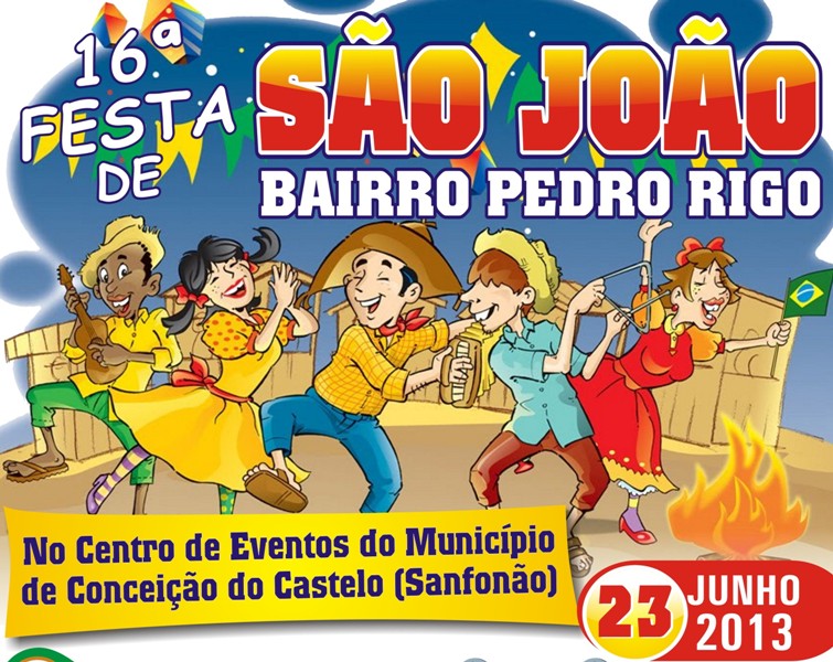 XVI Festa de São João do bairro Pedro Rigo no dia 23 de junho