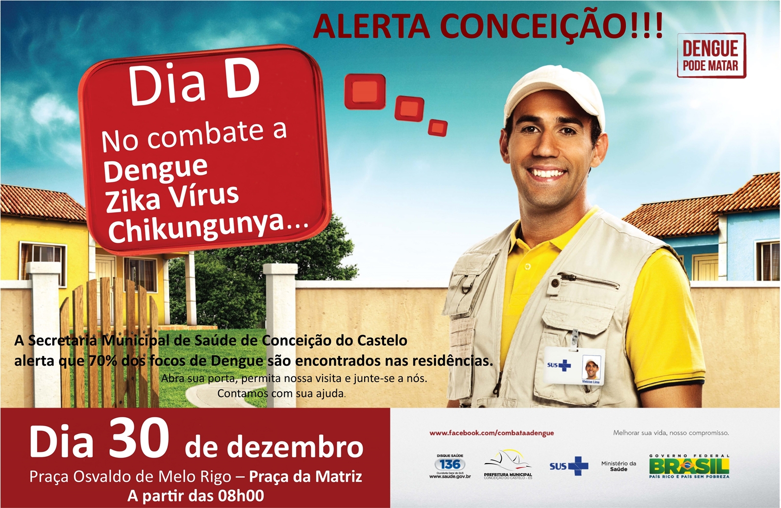 Dia D de combate à Dengue, Zika Vírus e ao Chikungunya será no dia 30 de dezembro em Conceição do Castelo