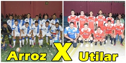 Arroz F.C e Utilar disputa o título do Campeonato Municipal de Futebol de Salão nesta sexta-feira, 02