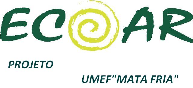 UMEF MATA FRIA DESENVOLVEU NA COMUNIDADE O PROJETO ECOAR, COM O TEMA RECUPERAÇÃO DE NASCENTES