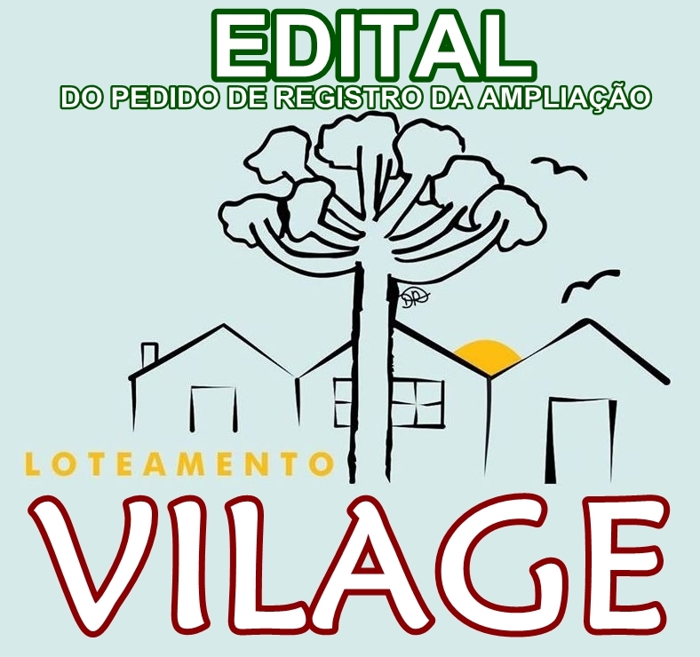 Edital do Pedido de Registro do Loteamento Vilage