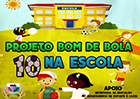Projeto Bom de Bola 10 na Escola acontecerá neste Sábado