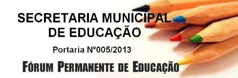 CONAE - Portaria N°005/2013 da Secretaria Municipal de Educação