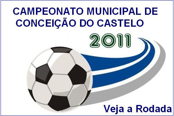 RESULTADOS DOS JOGOS DA 11ª RODADA DO CAMPEONATO MUNICIPAL DE FUTEBOL DE CONCEIÇÃO DO CASTELO, REALIZADA EM 03/07/2011