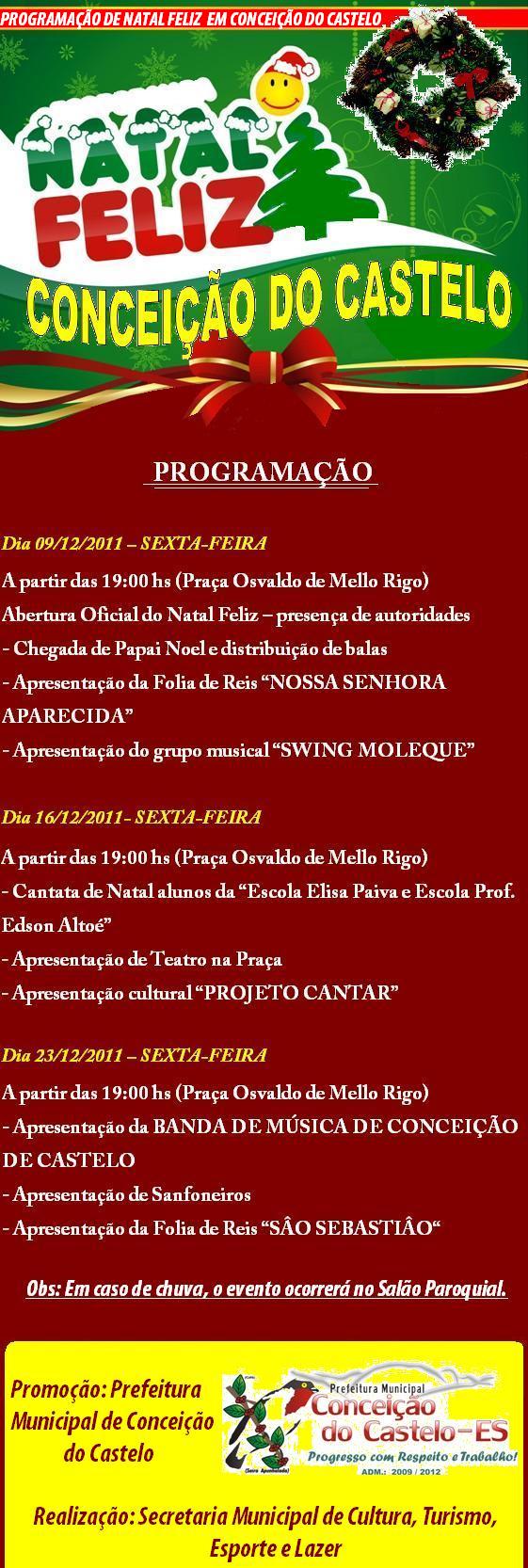 CONFIRA A PROGRAMAÇÃO....  NATAL FELIZ 2011 EM CONCEIÇÃO DO CASTELO