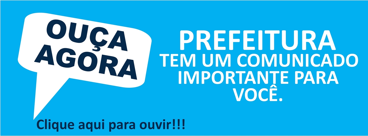 Importante: Ouça o que a Prefeitura tem para falar com você cidadão conceiçoense