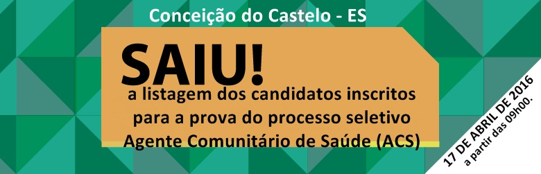 Saiu a lista de candidatos inscritos para a prova do processo seletivo para Agente Comunitário de Saúde neste domingo, 17 de abril